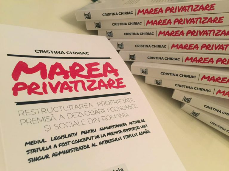 Invitație la lectură: „Marea privatizare” – erorile și soluțiile de viitor