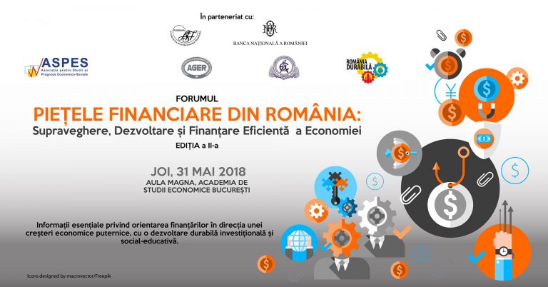 Piețele Financiare din România: Supraveghere, Dezvoltare și  Finanțare Eficientă  a Economiei