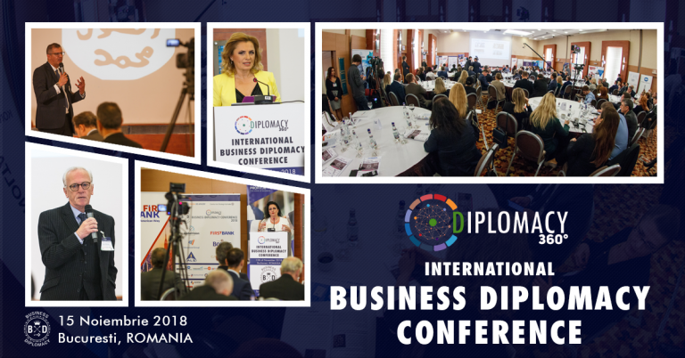 Peste 200 de participanti din 25 tari au participat la cea de-a treia editie a Conferintei Internationale de Business Diplomacy 2018 / Diplomacy360