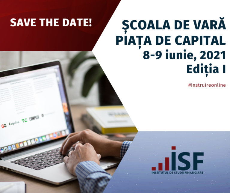 ISF, prima școală de vară dedicată pieței de capital