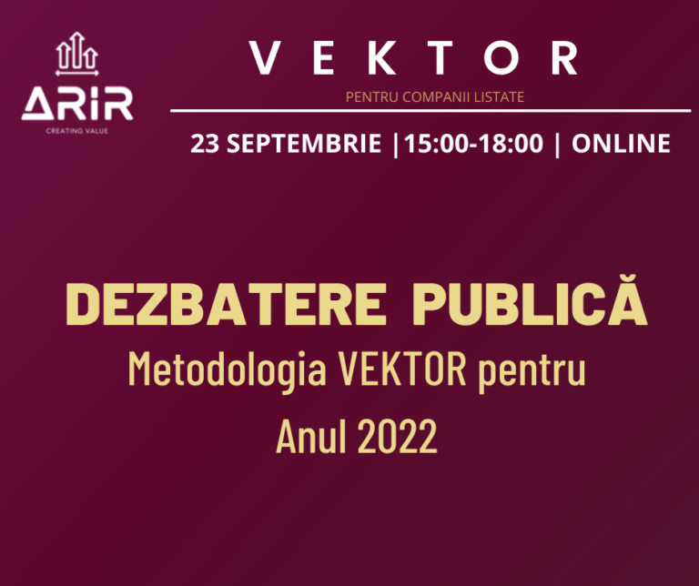 ARIR invită piața de capital să contribuie la revizuirea metodologiei VEKTOR pentru evaluarea comunicării companiilor listate începând cu 2022