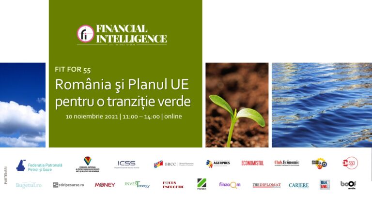 Financial Intelligence organizează evenimentul „FIT FOR 55 – România şi Planul UE pentru o tranziție verde”