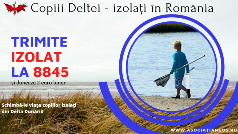 Campanie de susținere pentru „Copiii Deltei – izolați în România”