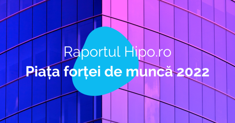 Crește numărul joburilor în HR – Hipo.ro revine cu studiul „Piața forței de muncă în 2022”