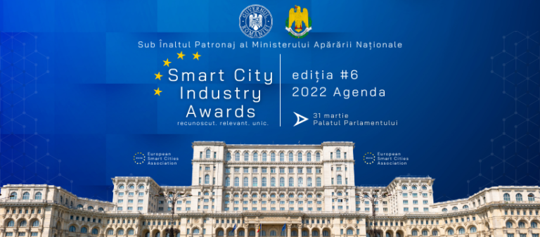 GALA Smart City Industry Awards | București, 31 Martie 2022, PALATUL PARLAMENTULUI, ora 17:00