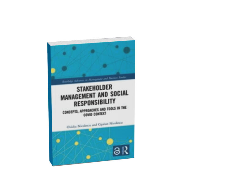 O nouă viziune asupra teoriei și practicii managementului organizațiilor bazat pe stakeholderi și responsabilitate socială