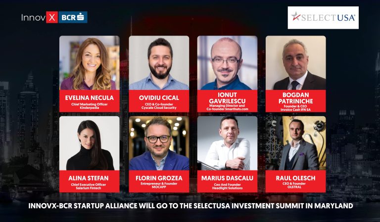 8 businessuri accelerate de InnovX-BCR, cu cele mai bune rezultate din ultimii doi ani, vor participa la SelectUSA Investment Summit de la Washington