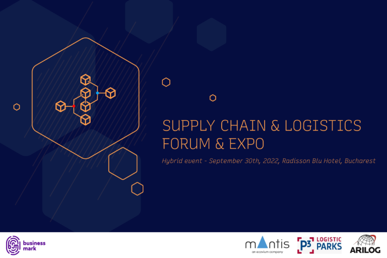Care sunt provocările și tendințele din lanțul de aprovizionare? Află la cea de-a X-a ediție a „Supply Chain & Logistics Forum & Expo” – eveniment hibrid