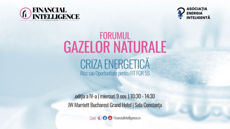 Financial Intelligence, în parteneriat cu Asociația Energia Inteligentă, organizează mâine, 9 noiembrie, a patra ediție a FORUMULUI GAZELOR NATURALE