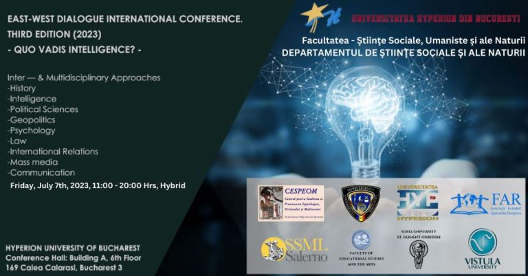 Conferință internațională Dialogul Est-Vest cu tema „Quo Vadis Intelligence?”