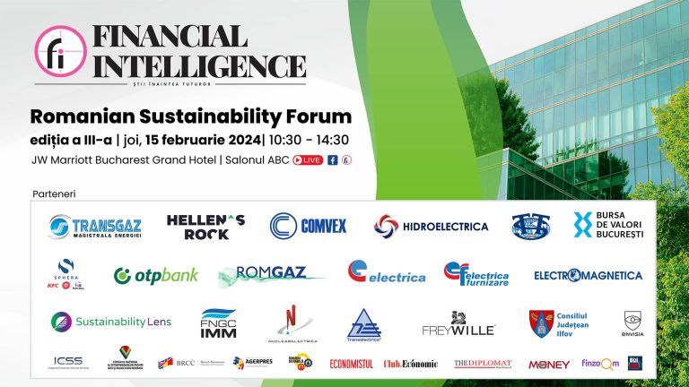 Financial Intelligence organizează, mâine, a treia ediție a evenimentului „ROMANIAN SUSTAINABILITY FORUM”
