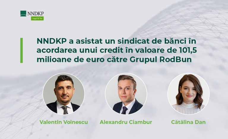 Asistență din partea NNDKP în acordarea unui credit de 101,5 milioane euro Grupului RodBun