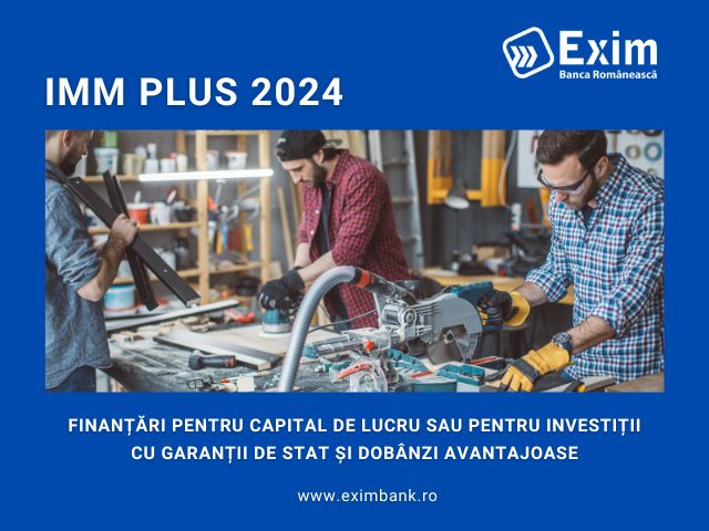 Credite acordate de Exim Banca Românească în cadrul programului IMM PLUS