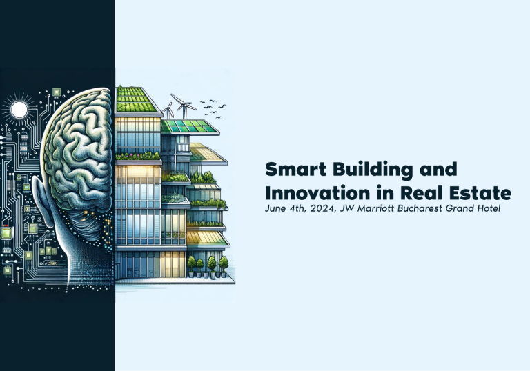 Cea de-a IV-a ediție a conferinței „Smart Building and Innovation in Real Estate”
