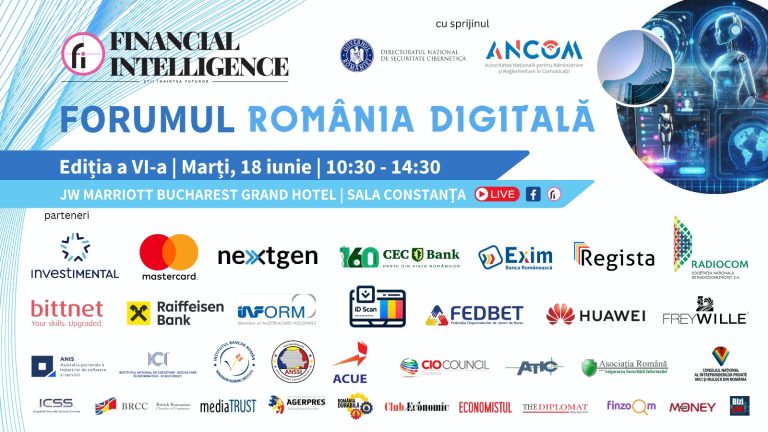 Financial Intelligence organizează a șasea ediție a evenimentului FORUMUL ROMÂNIA DIGITALĂ