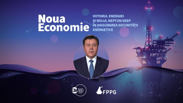 NOUA ECONOMIE: VIITORUL ENERGIEI ȘI ROLUL NEPTUN DEEP ÎN ASIGURAREA SECURITĂȚII ENERGETICE (2)