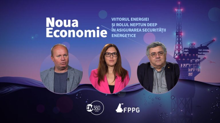 NOUA ECONOMIE: VIITORUL ENERGIEI ȘI ROLUL NEPTUN DEEP ÎN ASIGURAREA SECURITĂȚII ENERGETICE (3)