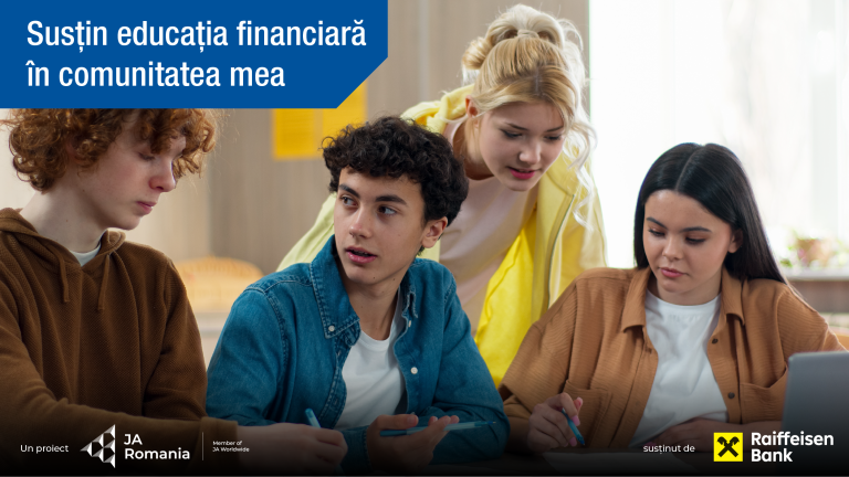 Licee din toată țara, în competiția „Susțin educația financiară în comunitatea mea”, derulată de Junior Achievement România în parteneriat cu Raiffeisen Bank 