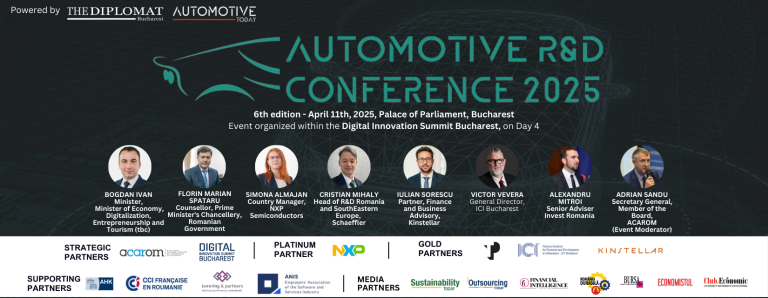 Automotive Today și The Diplomat-Bucharest organizează a 6-a ediție a CONFERINȚEI dedicată segmentului de R&D din industria  auto din România pe 11 aprilie 2025, la Palatul Parlamentului, București