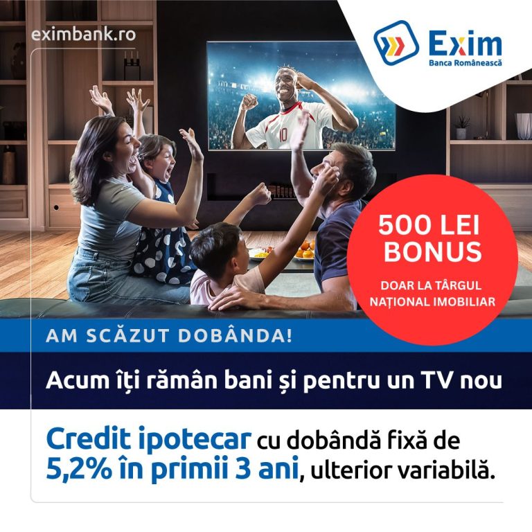 Exim Banca Românească oferă credit ipotecar cu bonus de 500 de lei la Târgul Național Imobiliar 