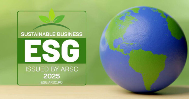 Certificarea ESG oferită de ARSC: Un avantaj strategic pentru companiile care vor să performeze, să atragă investiții, finanțări și să câștige licitații