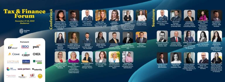 Tax & Finance Forum 2025. Peste 30 de experți din domeniu analizează principalele provocări fiscale pentru contribuabilii români și soluții practice de adaptare la noile prevederi legislative