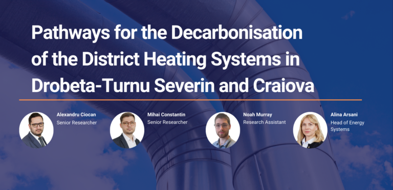 Traiectorii pentru decarbonizarea sistemelor de termoficare din Drobeta-Turnu Severin și Craiova